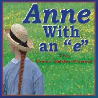 Anne with an “E” at Boone Community Theatre