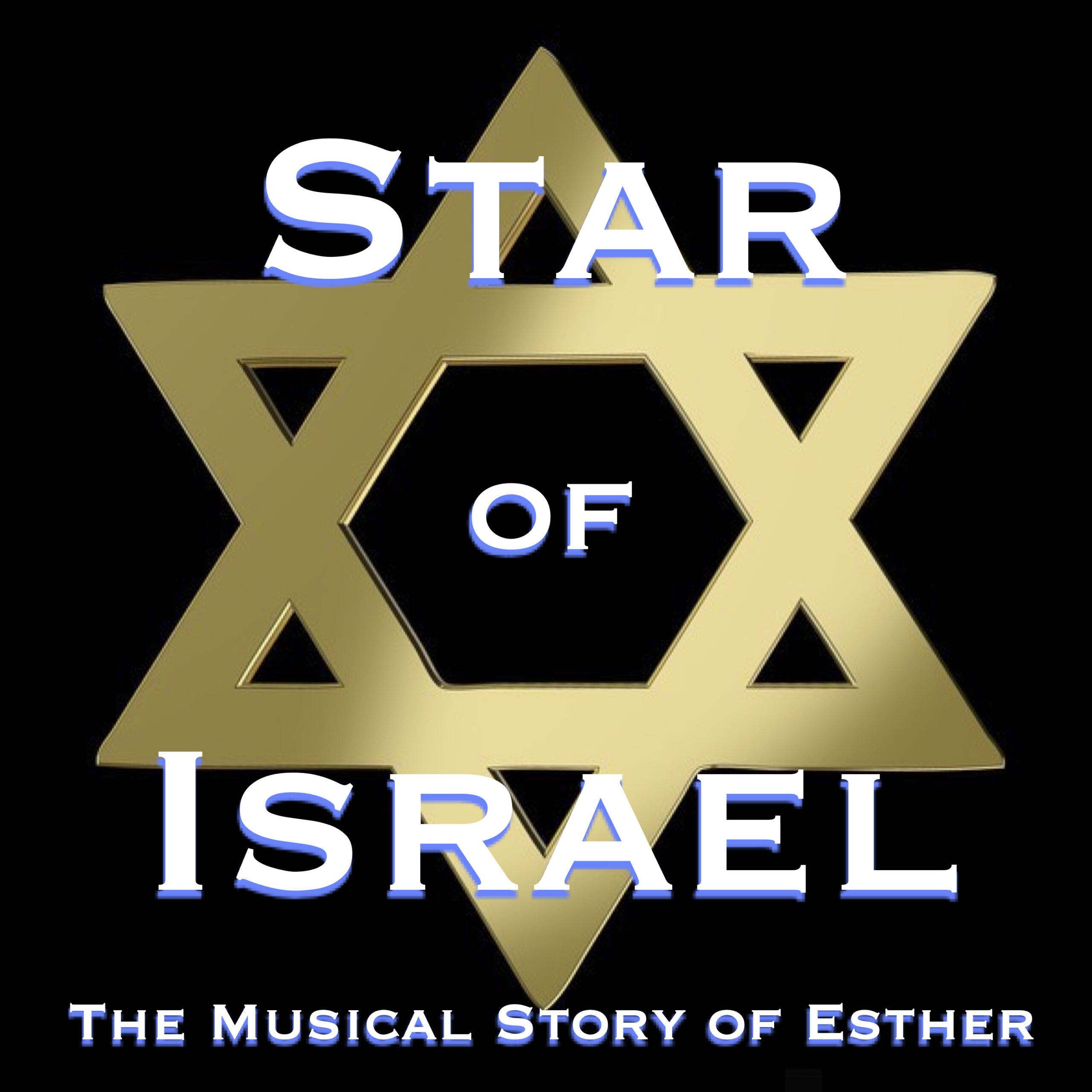 STAR OF ISRAEL • The Musical Story of Esther